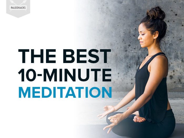 Paleohacks stress 10-Minute Meditation for Relaxation and Calm